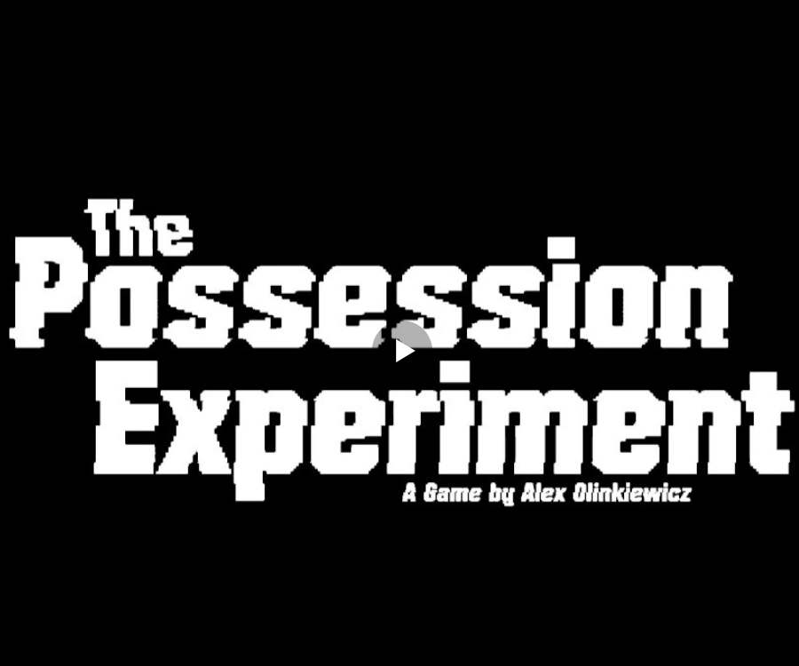 The Possession Experiment The Possession Experiment
