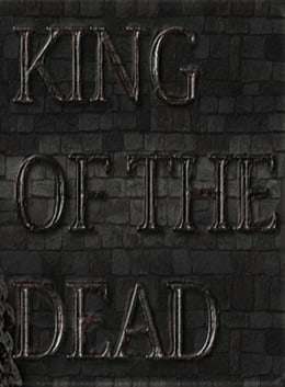 King of the Dead King of the Dead