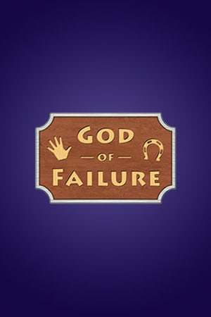 God of Failure God of Failure