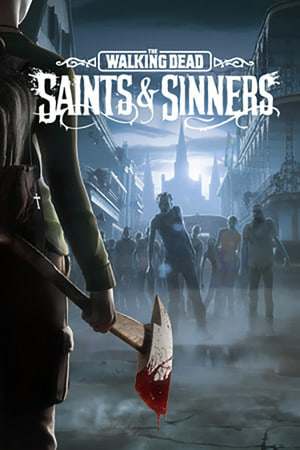 The Walking Dead Saints & Sinners VR