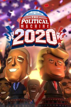 The Political Machine 2020 The Founding Fathers