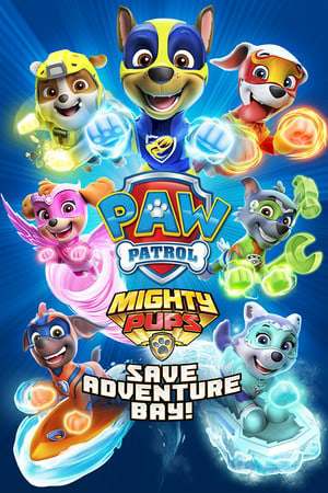 PAW Patrol Mighty Pups Save Adventure Bay PAW Patrol Mighty Pups Save Adventure Bay