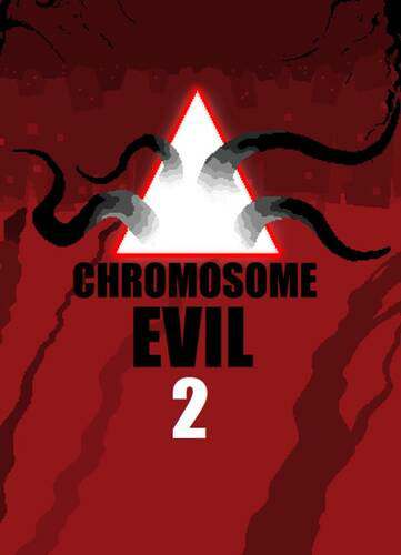 Chromosome Evil 2