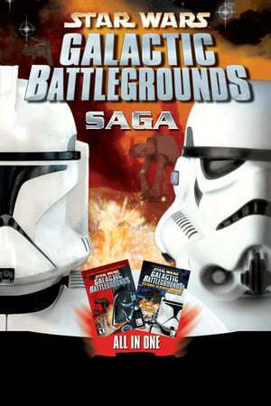 STAR WARS Galactic Battlegrounds Saga STAR WARS Galactic Battlegrounds Saga