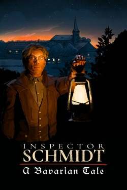Inspector Schmidt - A Bavarian Tale Inspector Schmidt - A Bavarian Tale