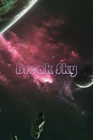 Break Sky Break Sky