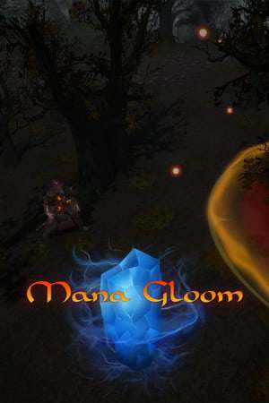 Mana Gloom Mana Gloom