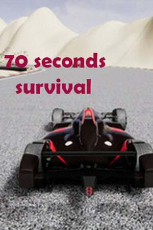 70 Seconds Survival 70 Seconds Survival