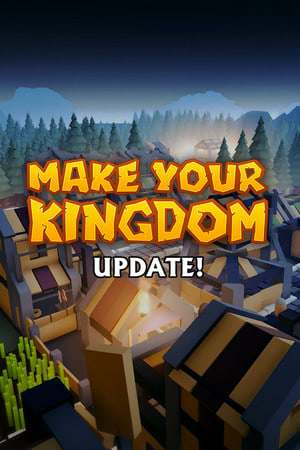 Make your Kingdom