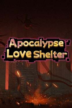 Apocalypse Love Shelter Apocalypse Love Shelter