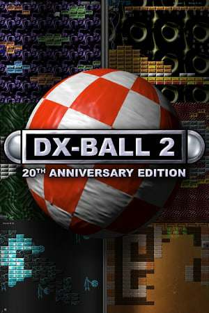 DX-Ball 2: 20th Anniversary Edition DX-Ball 2: 20th Anniversary Edition