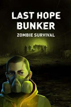 Last Hope Bunker: Zombie Survival Last Hope Bunker: Zombie Survival