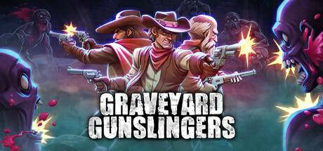 Graveyard Gunslingers Graveyard Gunslingers