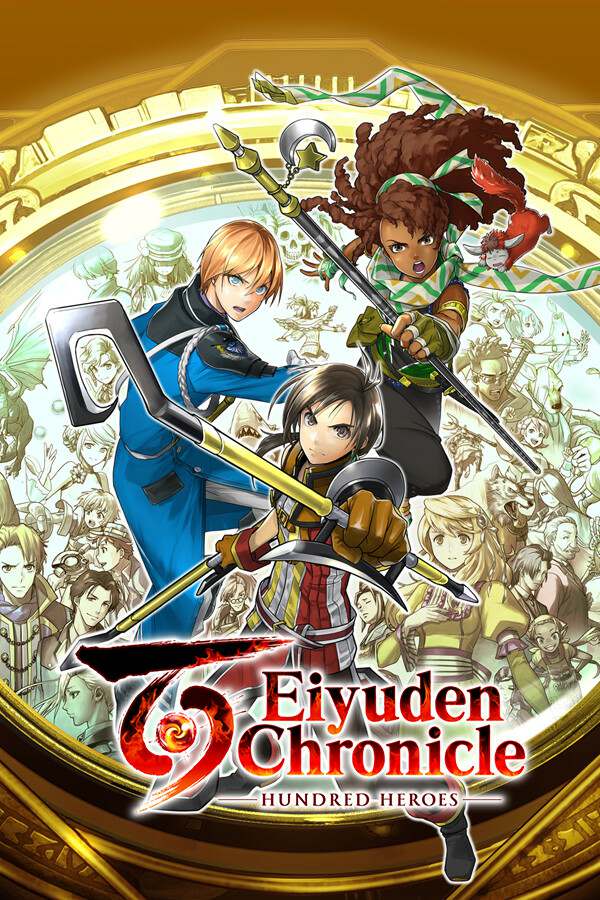 Eiyuden Chronicle: Hundred Heroes Eiyuden Chronicle: Hundred Heroes