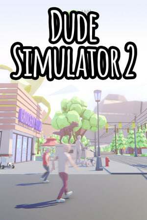 Dude Simulator 2 Dude Simulator 2