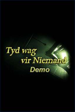 Tyd wag vir Niemand Tyd wag vir Niemand