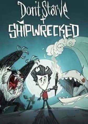 Don't Starve: Shipwrecked Don't Starve: Shipwrecked