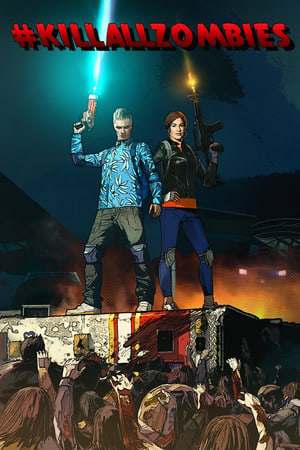 #KILLALLZOMBIES #KILLALLZOMBIES