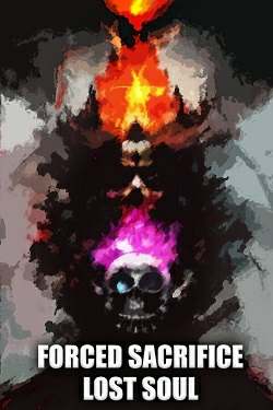 Обложка Forced Sacrifice: Lost Soul