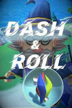 Dash & Roll
