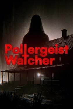 Poltergeist Watcher Poltergeist Watcher