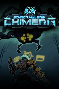 StarCrawlers Chimera StarCrawlers Chimera