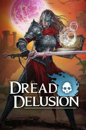 Dread Delusion Dread Delusion