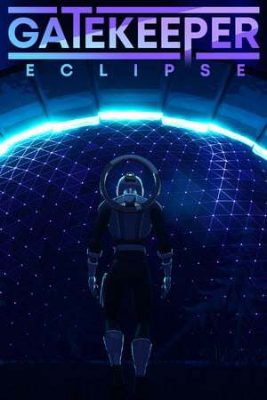 Gatekeeper: Eclipse Gatekeeper: Eclipse