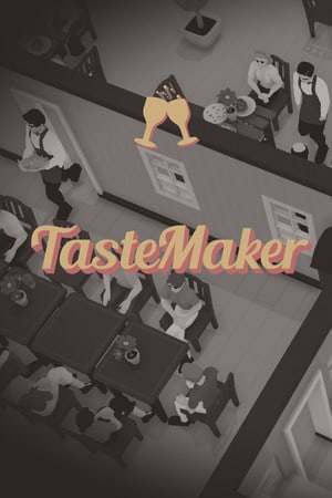 TasteMaker: Restaurant Simulator