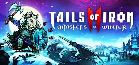 Tails of Iron 2: Whiskers of Winter DEMO