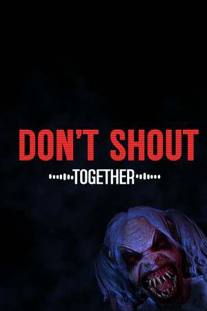 Don't Shout Together Don't Shout Together