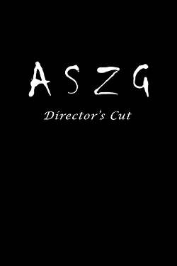ASZG Project Director's Cut ASZG Project Director's Cut