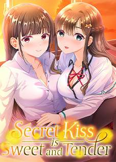 Secret Kiss is Sweet and Tender