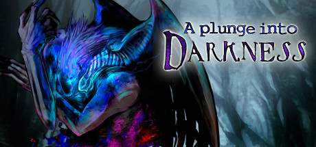 A Plunge into Darkness