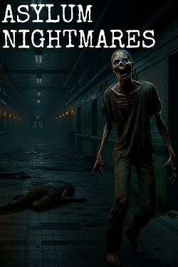 Asylum Nightmares Asylum Nightmares