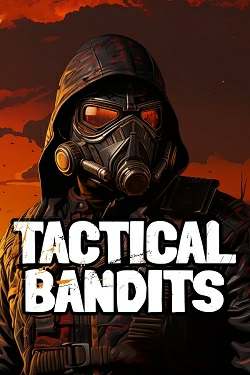 TACTICAL BANDITS TACTICAL BANDITS
