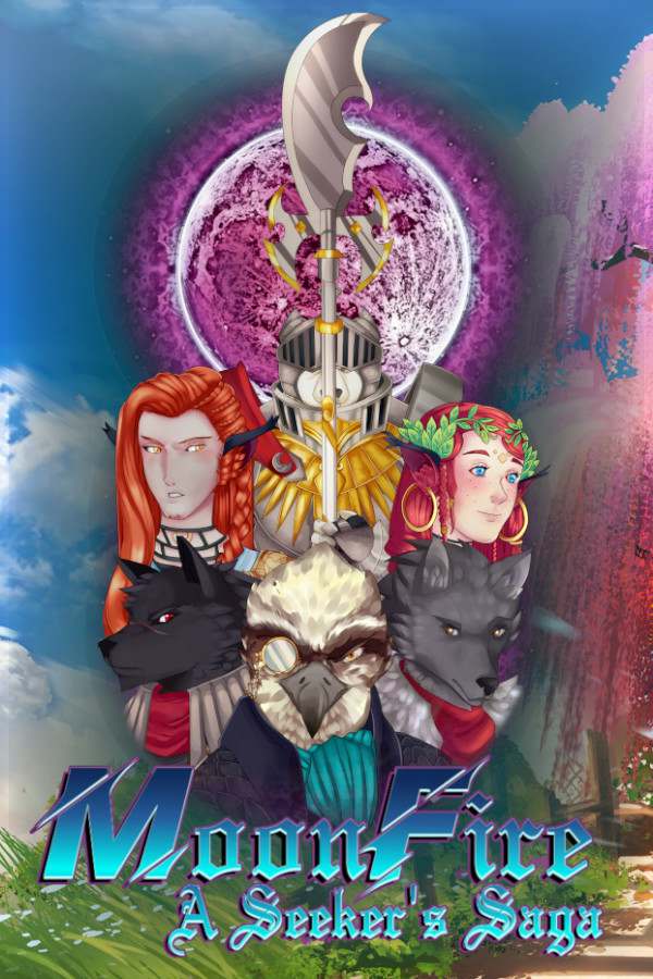 MoonFire: A Seeker's Saga MoonFire: A Seeker's Saga