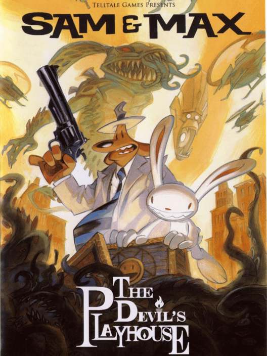 Sam and Max: The Devil's Playhouse Sam and Max: The Devil's Playhouse