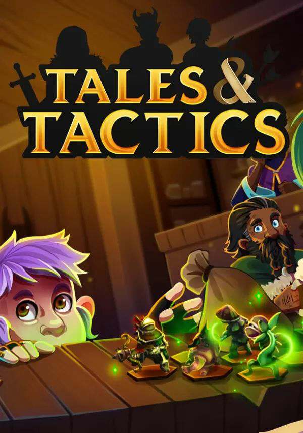 Tales and Tactics Tales and Tactics