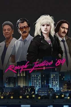 Rough Justice 84 Rough Justice 84