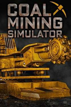 Coal Mining Simulator Coal Mining Simulator