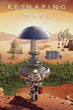 Reshaping Mars Reshaping Mars