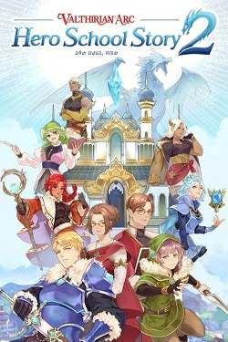 Valthirian Arc: Hero School Story 2 Valthirian Arc: Hero School Story 2