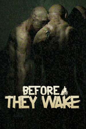 Before They Wake Before They Wake
