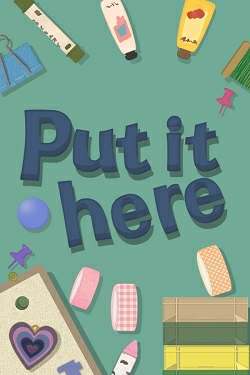 Put it here Put it here