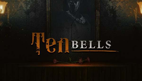 Ten Bells Ten Bells