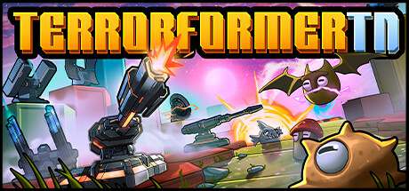 Terrorformer TD Terrorformer TD