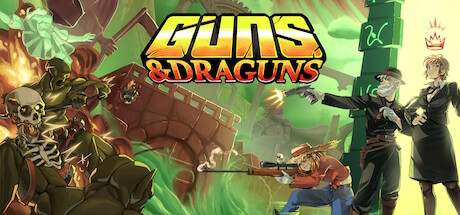 Guns And Draguns Guns And Draguns