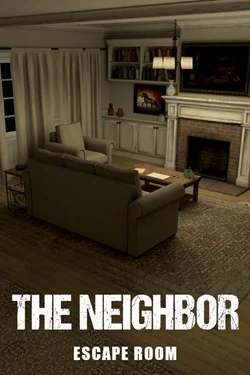 The Neighbor - Escape Room The Neighbor - Escape Room