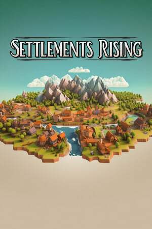 Settlements Rising DEMO Settlements Rising DEMO